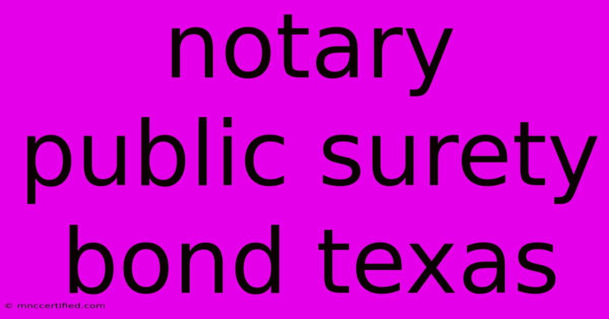 Notary Public Surety Bond Texas