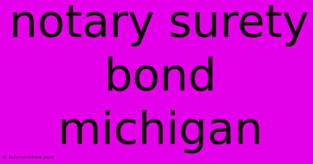 Notary Surety Bond Michigan