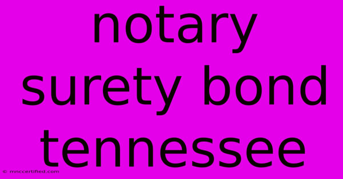 Notary Surety Bond Tennessee