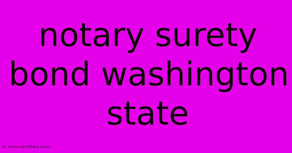 Notary Surety Bond Washington State