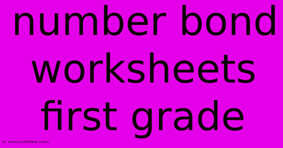 Number Bond Worksheets First Grade