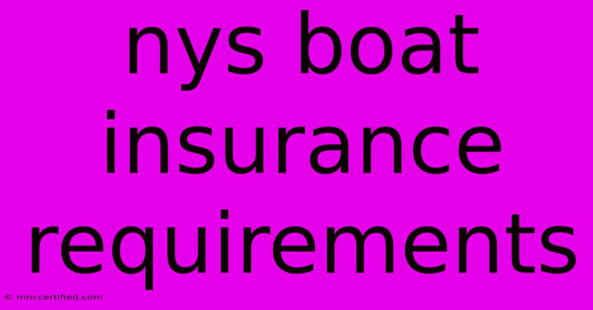 Nys Boat Insurance Requirements