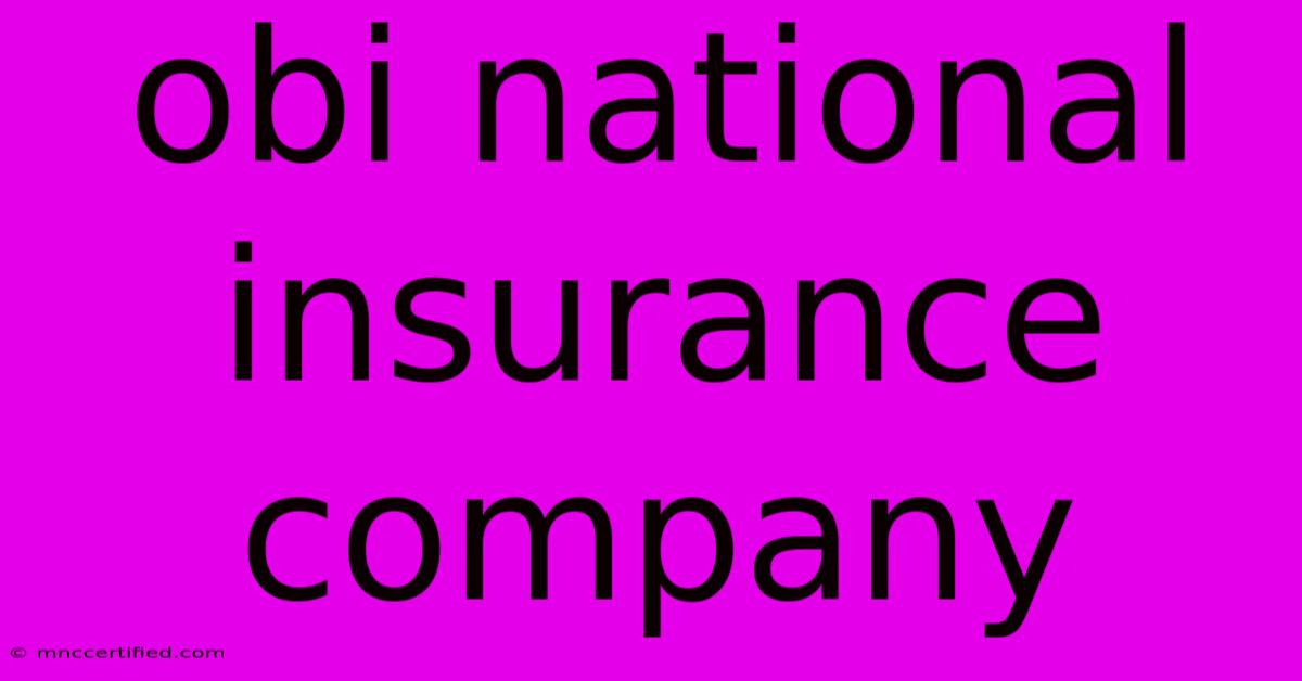 Obi National Insurance Company