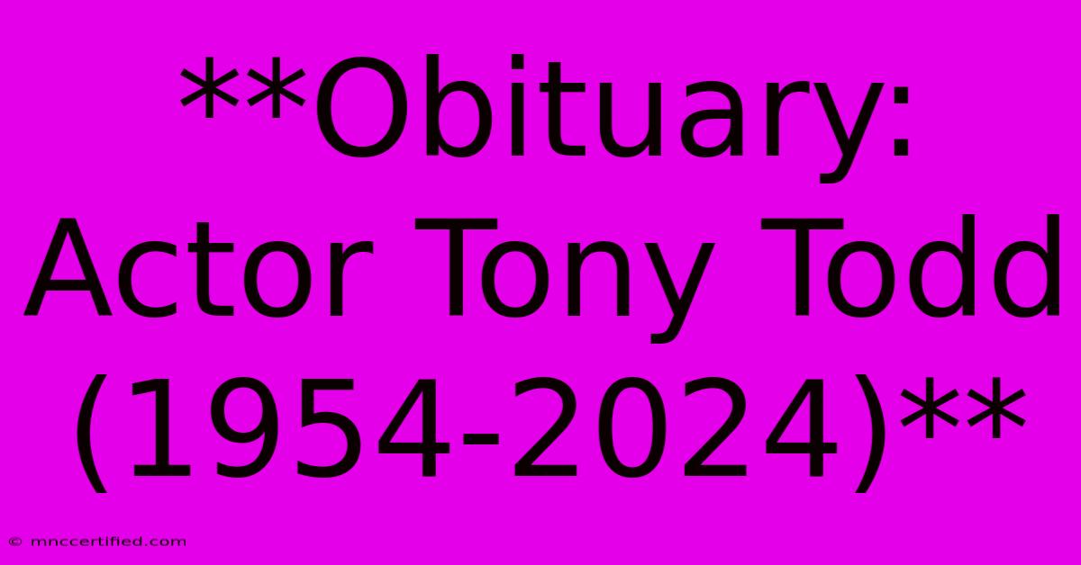 **Obituary: Actor Tony Todd (1954-2024)**