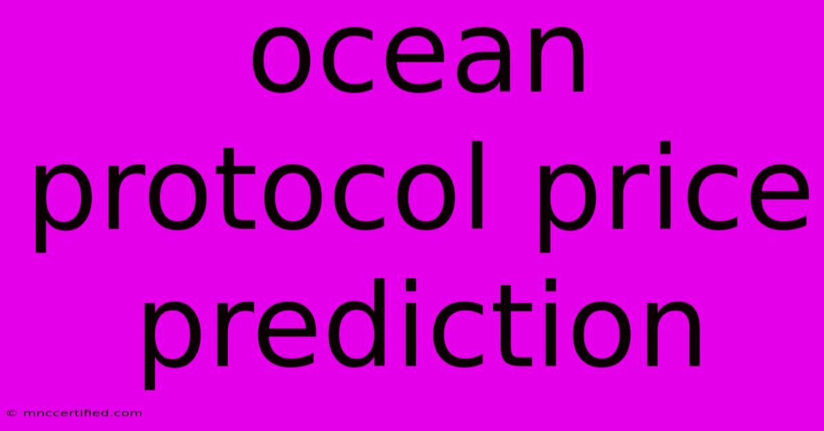 Ocean Protocol Price Prediction