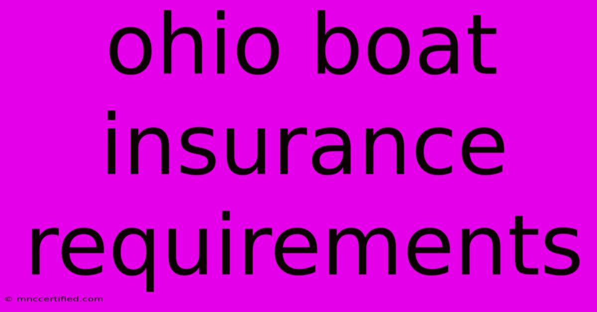 Ohio Boat Insurance Requirements