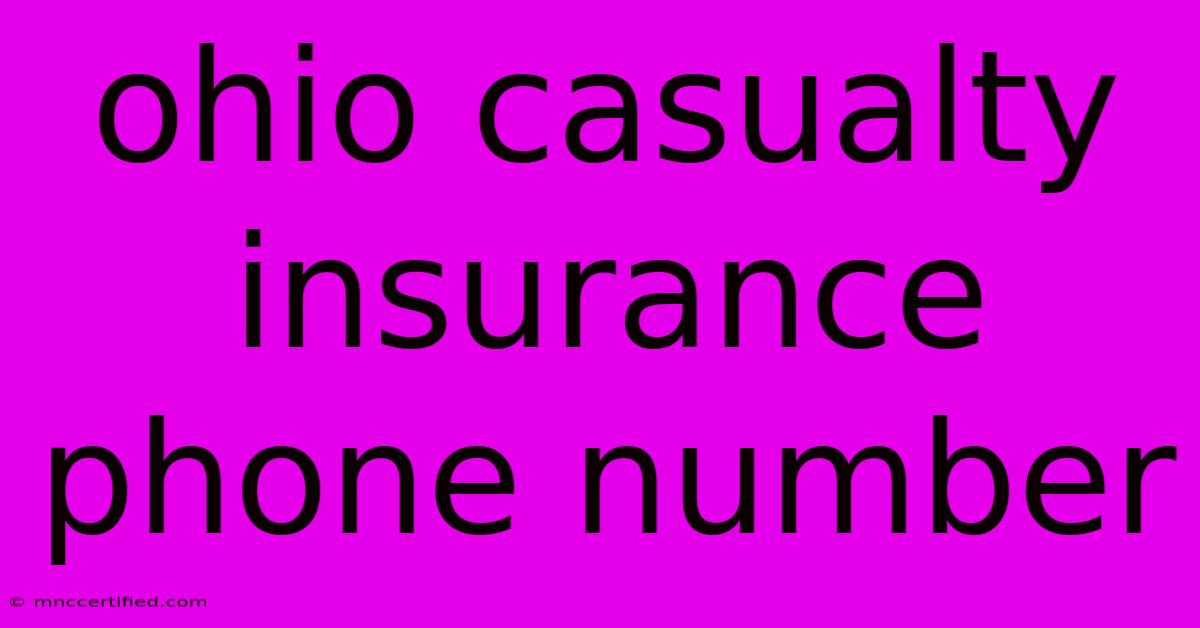 Ohio Casualty Insurance Phone Number