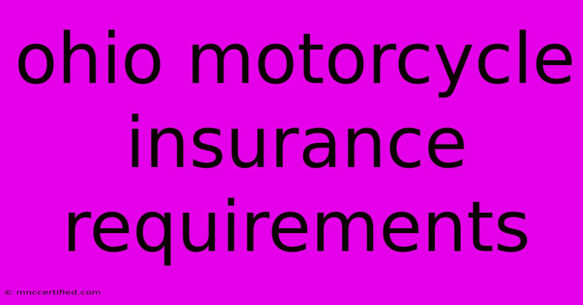 Ohio Motorcycle Insurance Requirements