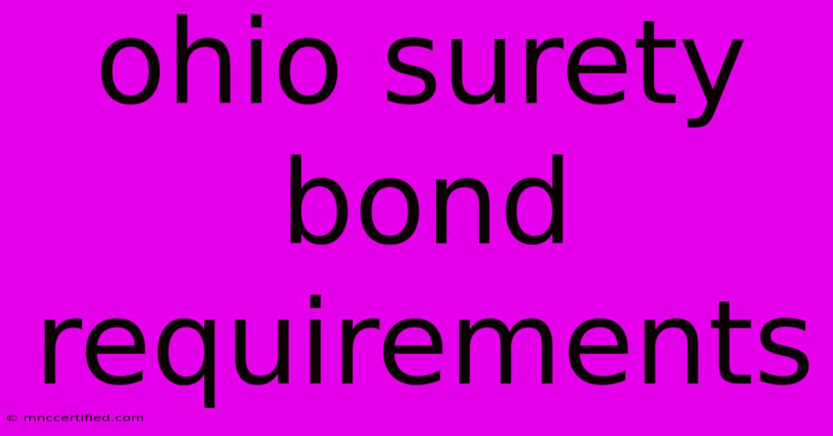 Ohio Surety Bond Requirements