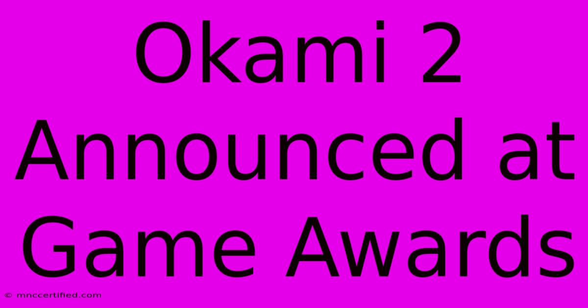 Okami 2 Announced At Game Awards