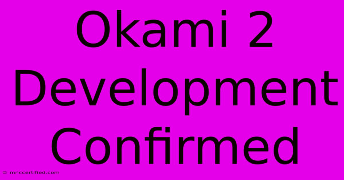 Okami 2 Development Confirmed