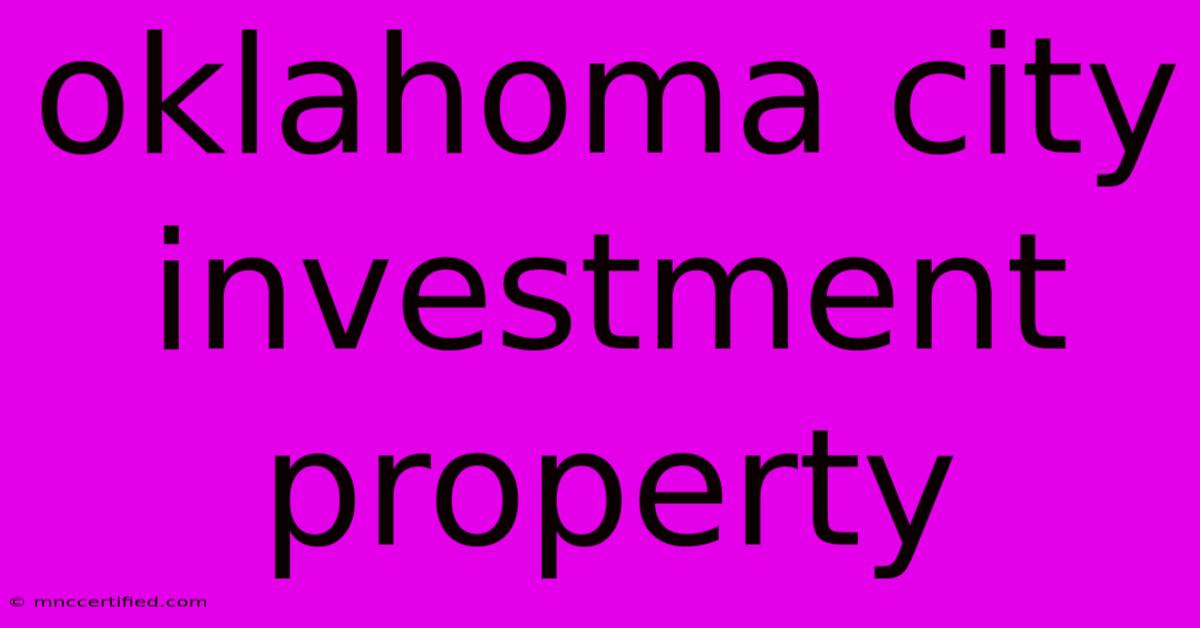 Oklahoma City Investment Property