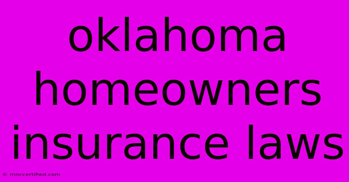 Oklahoma Homeowners Insurance Laws