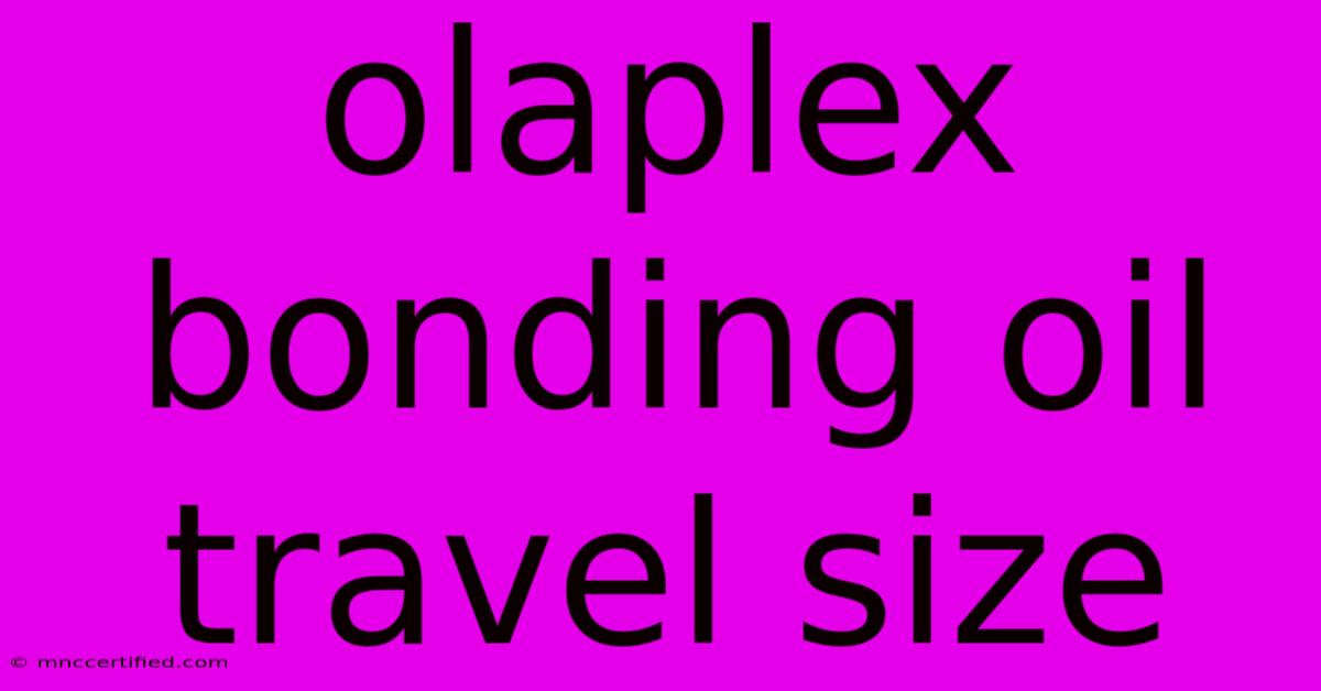 Olaplex Bonding Oil Travel Size