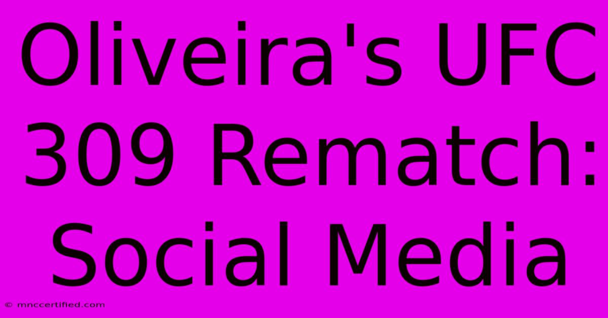 Oliveira's UFC 309 Rematch: Social Media