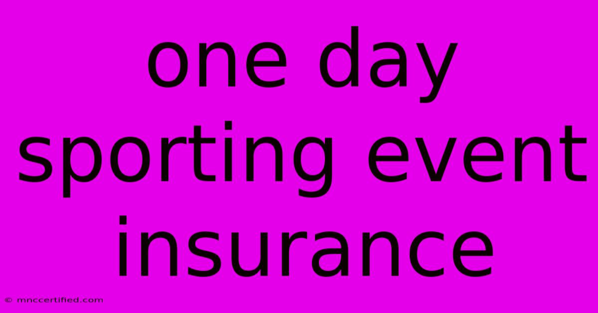 One Day Sporting Event Insurance