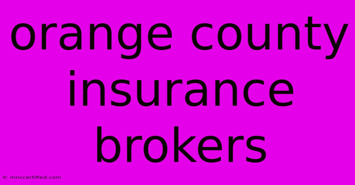 Orange County Insurance Brokers