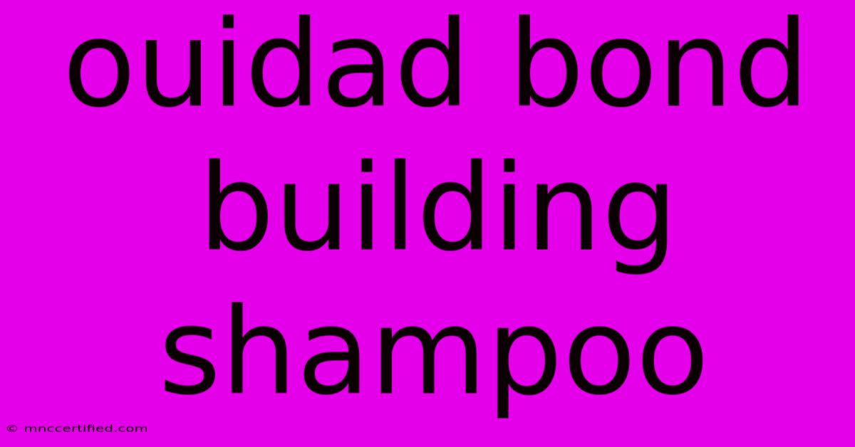 Ouidad Bond Building Shampoo