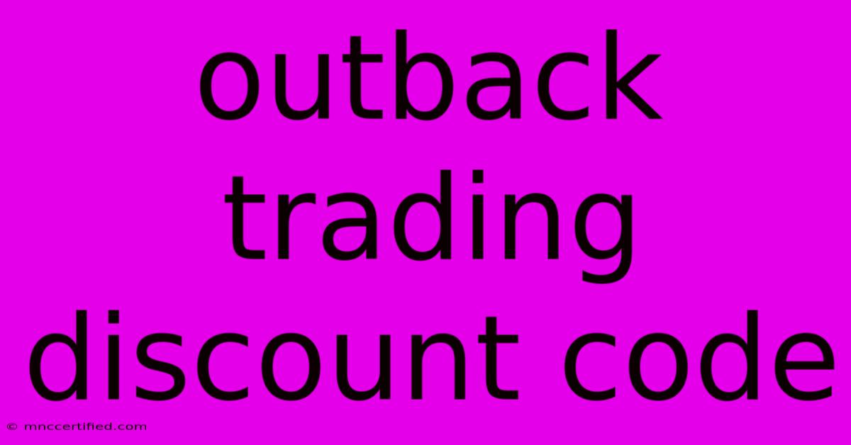 Outback Trading Discount Code