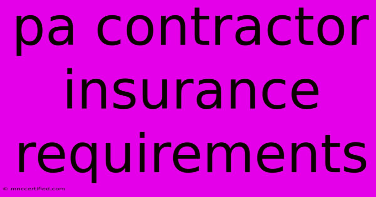 Pa Contractor Insurance Requirements