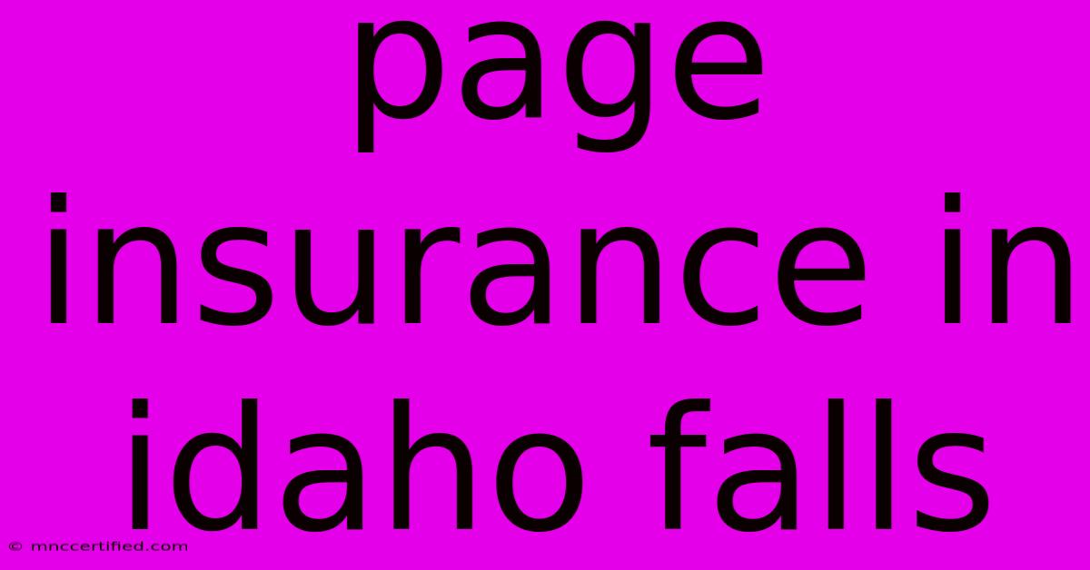 Page Insurance In Idaho Falls