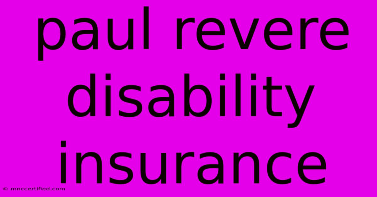 Paul Revere Disability Insurance