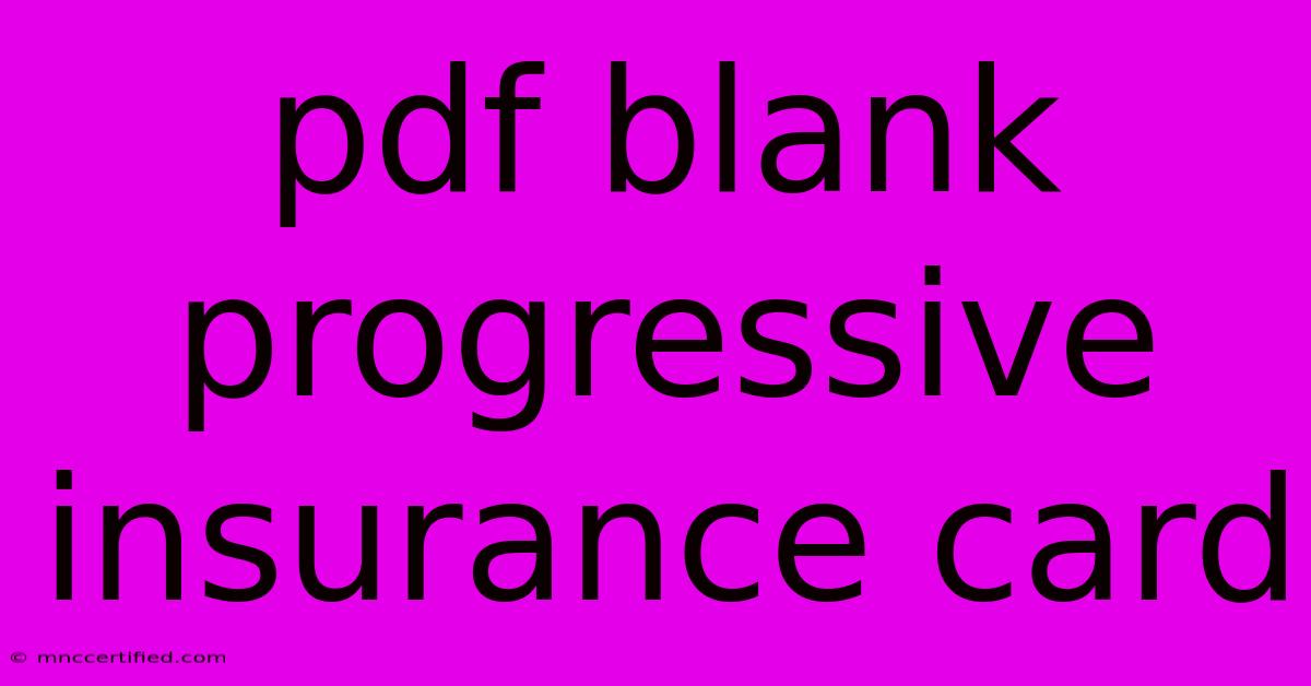 Pdf Blank Progressive Insurance Card