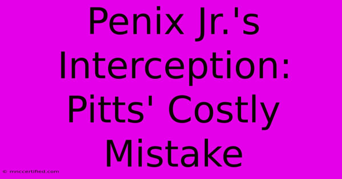 Penix Jr.'s Interception: Pitts' Costly Mistake