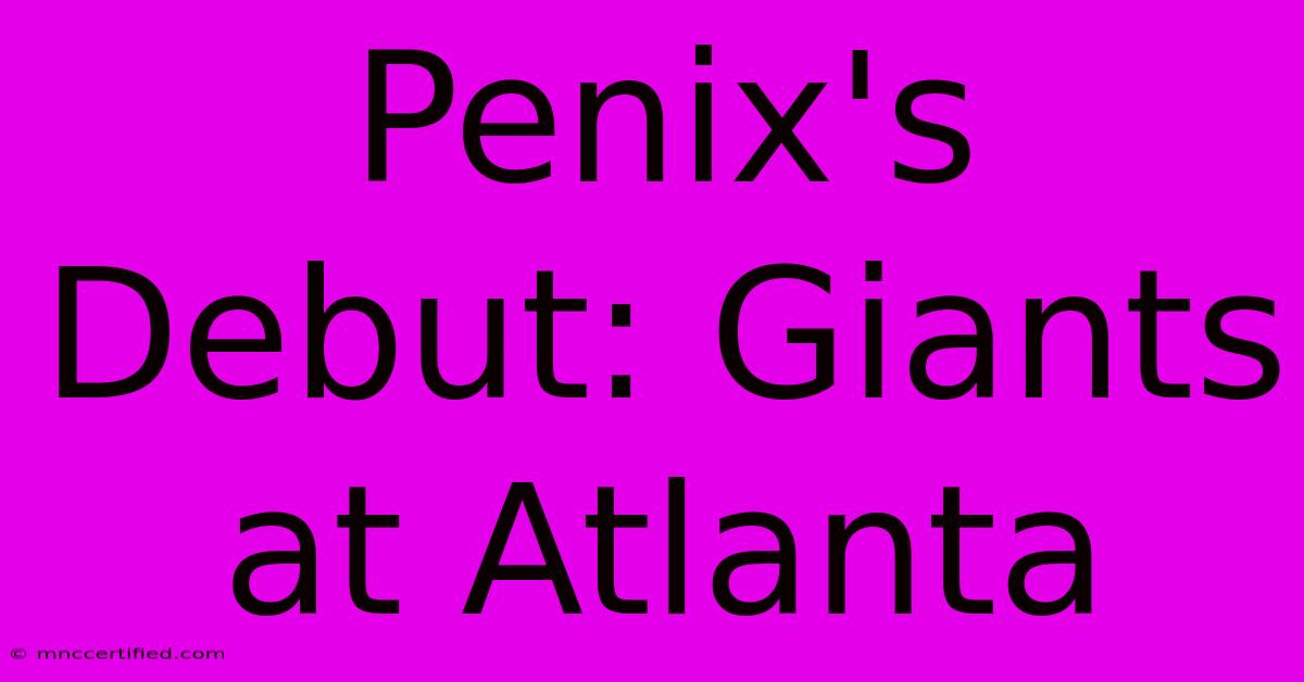 Penix's Debut: Giants At Atlanta