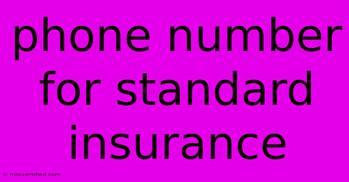 Phone Number For Standard Insurance