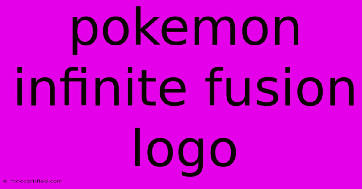 Pokemon Infinite Fusion Logo