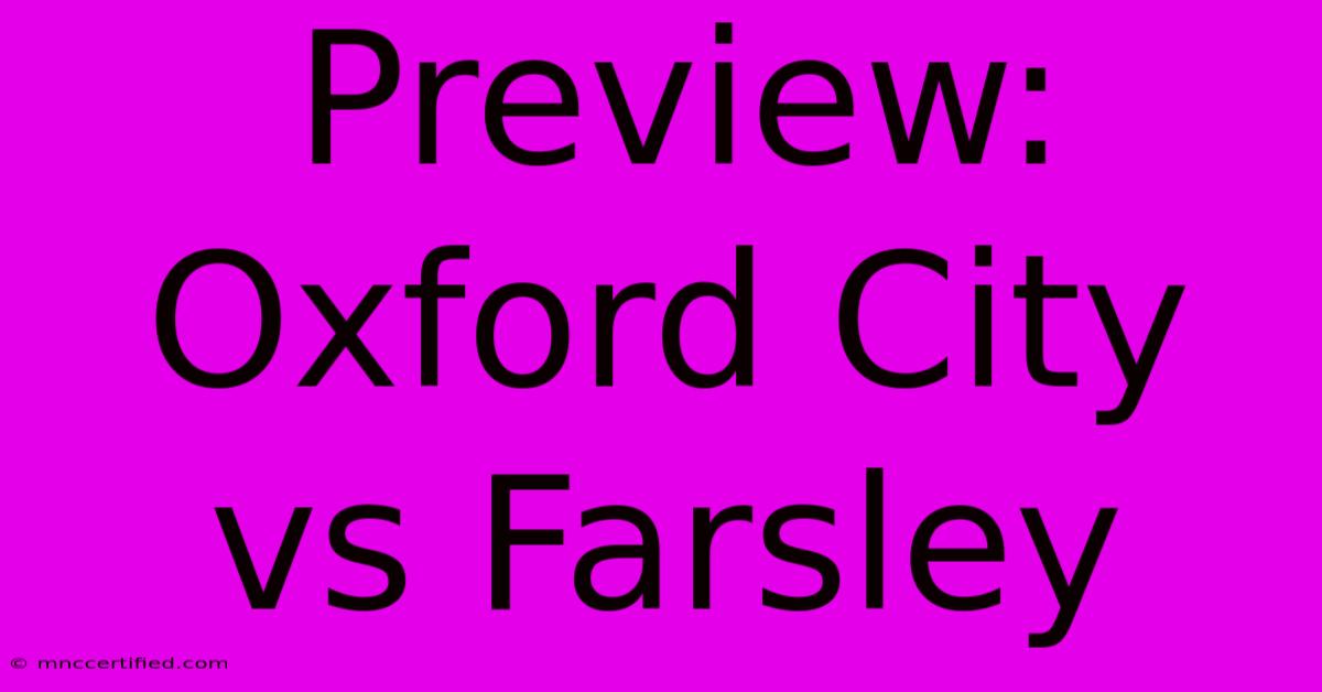 Preview: Oxford City Vs Farsley