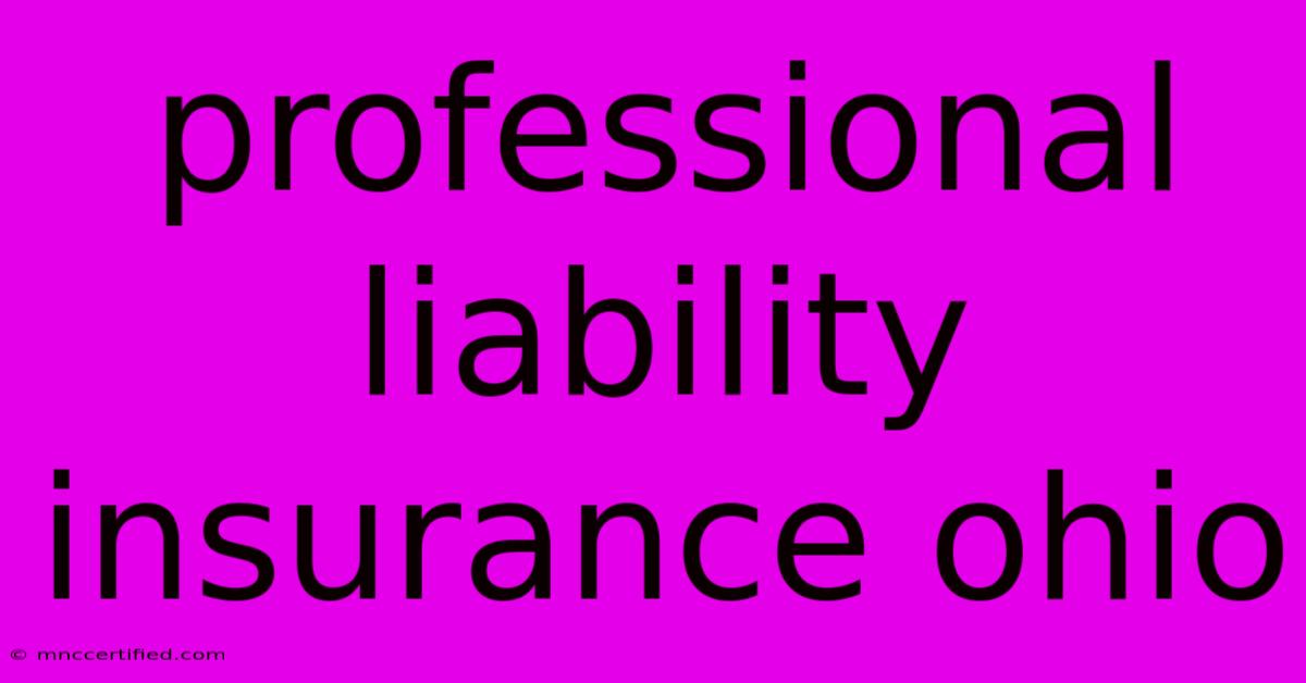 Professional Liability Insurance Ohio