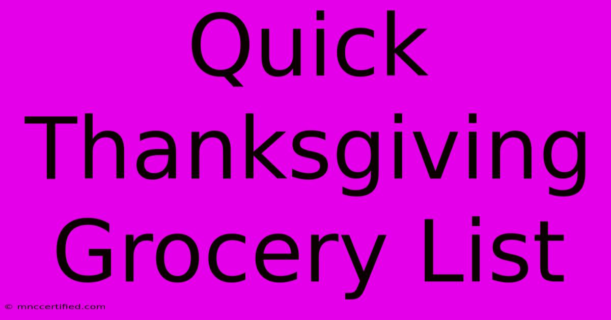 Quick Thanksgiving Grocery List