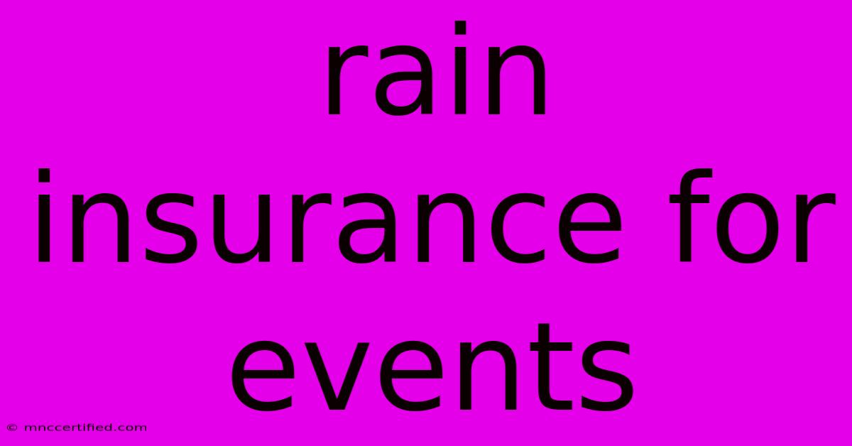 Rain Insurance For Events