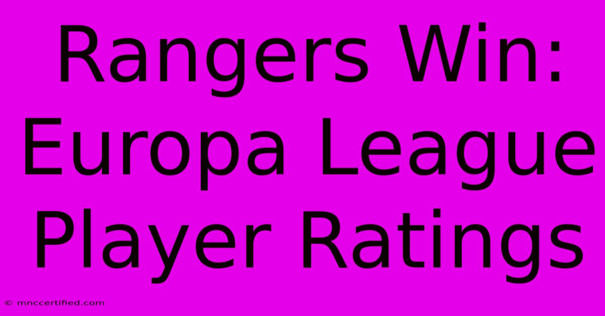 Rangers Win: Europa League Player Ratings