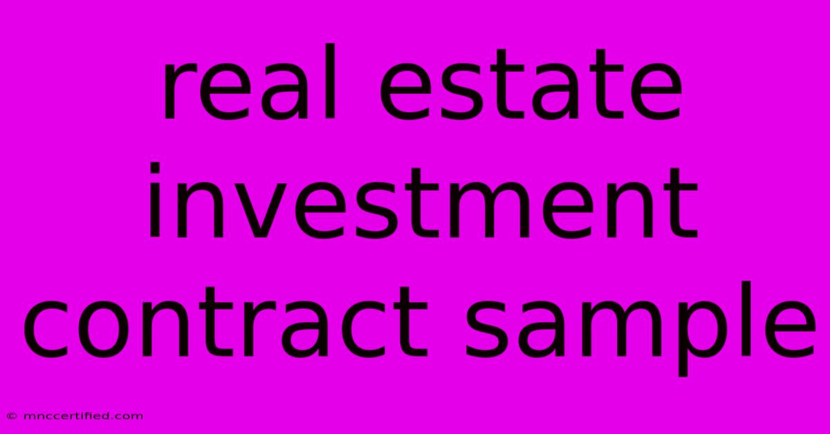 Real Estate Investment Contract Sample