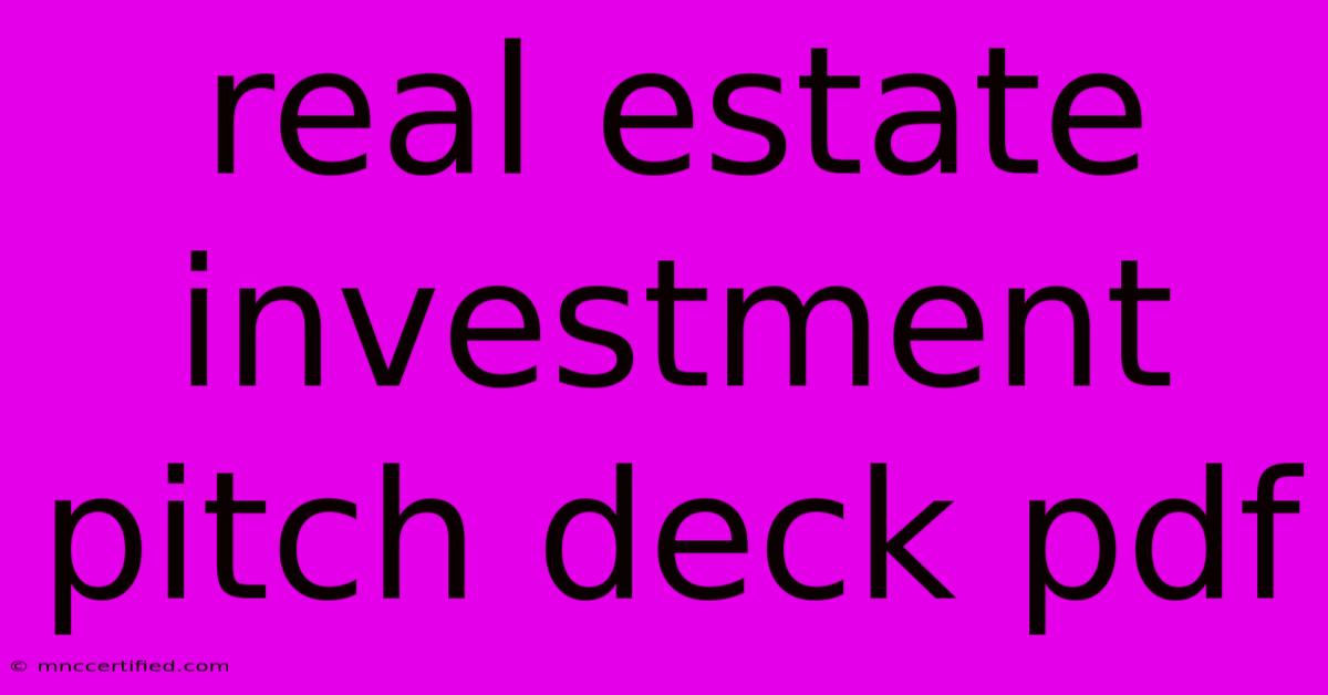 Real Estate Investment Pitch Deck Pdf