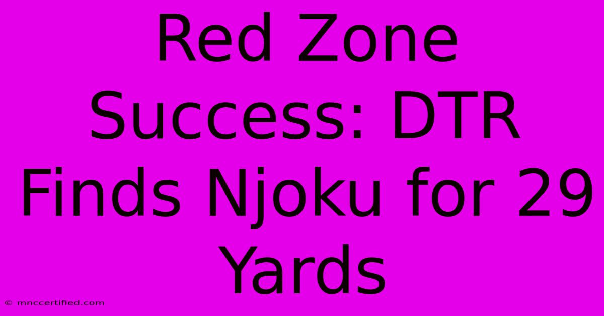 Red Zone Success: DTR Finds Njoku For 29 Yards