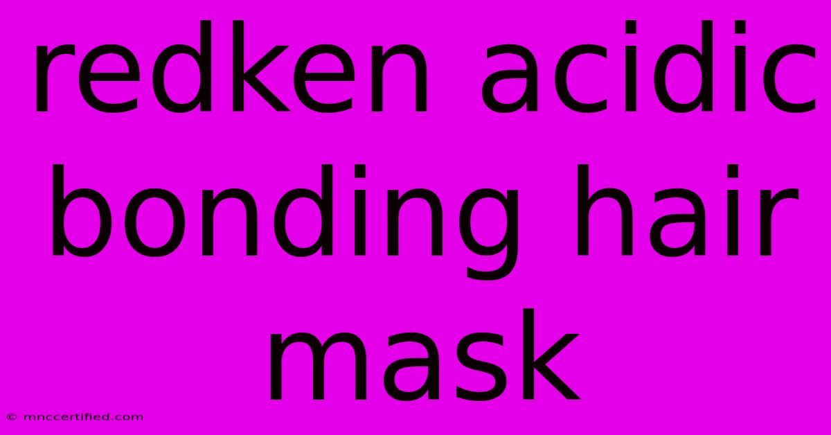 Redken Acidic Bonding Hair Mask