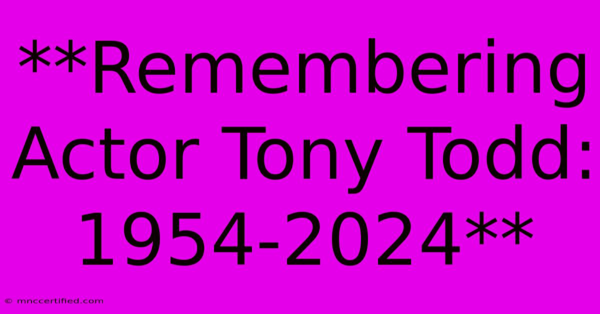 **Remembering Actor Tony Todd: 1954-2024**