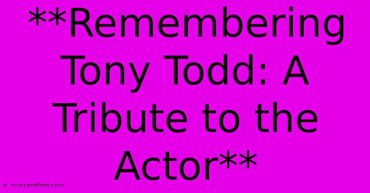 **Remembering Tony Todd: A Tribute To The Actor** 