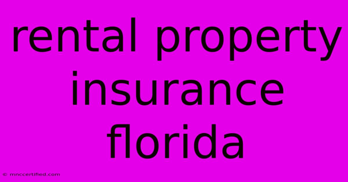 Rental Property Insurance Florida