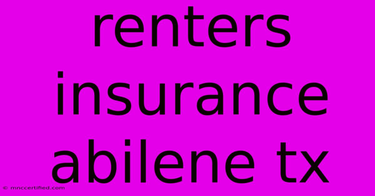 Renters Insurance Abilene Tx