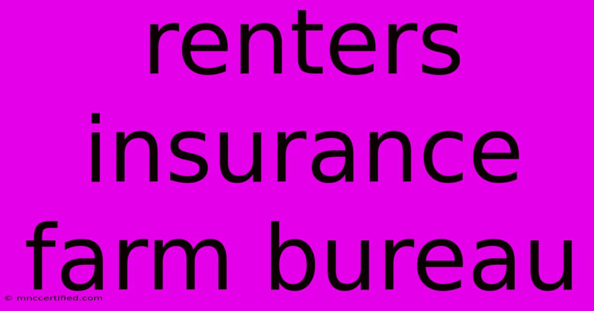 Renters Insurance Farm Bureau