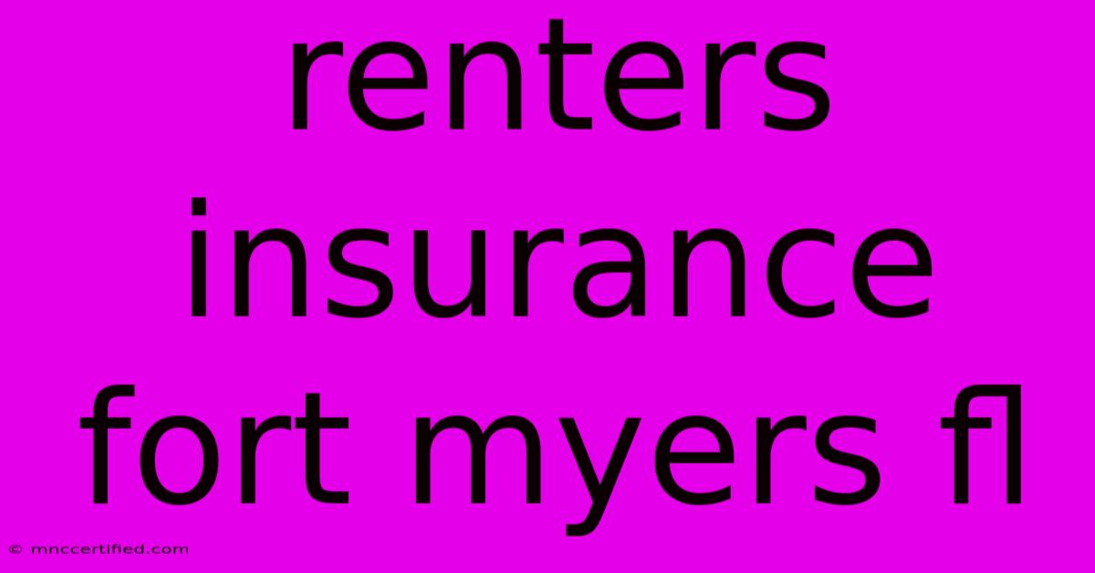 Renters Insurance Fort Myers Fl