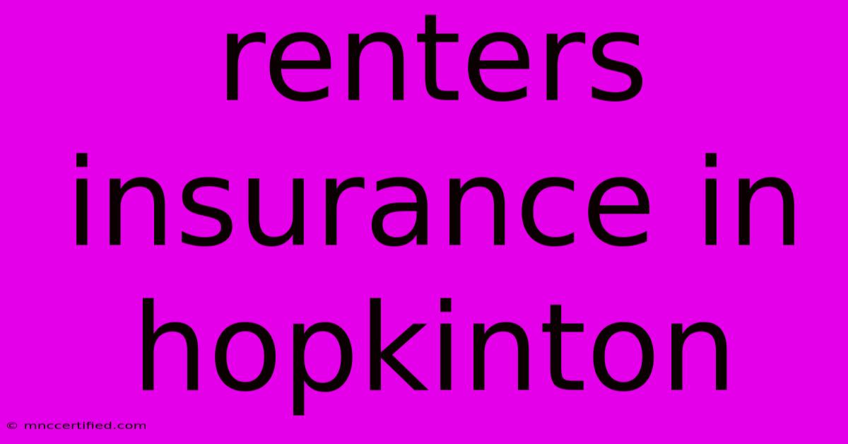 Renters Insurance In Hopkinton