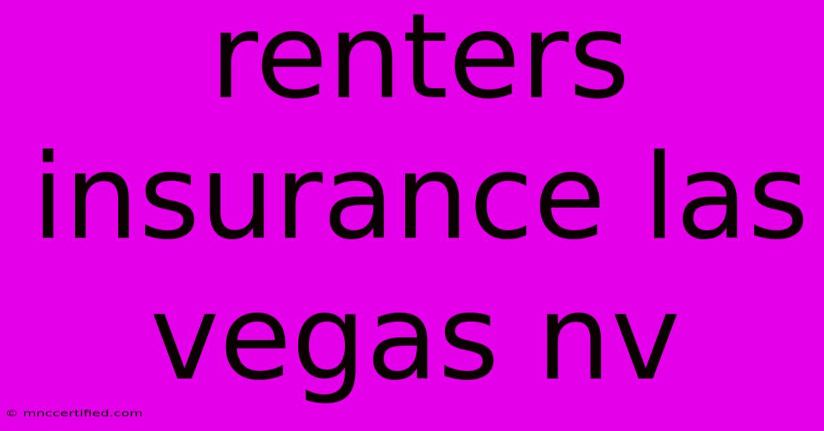 Renters Insurance Las Vegas Nv