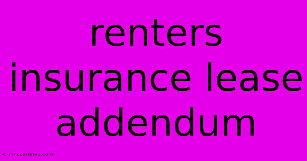 Renters Insurance Lease Addendum