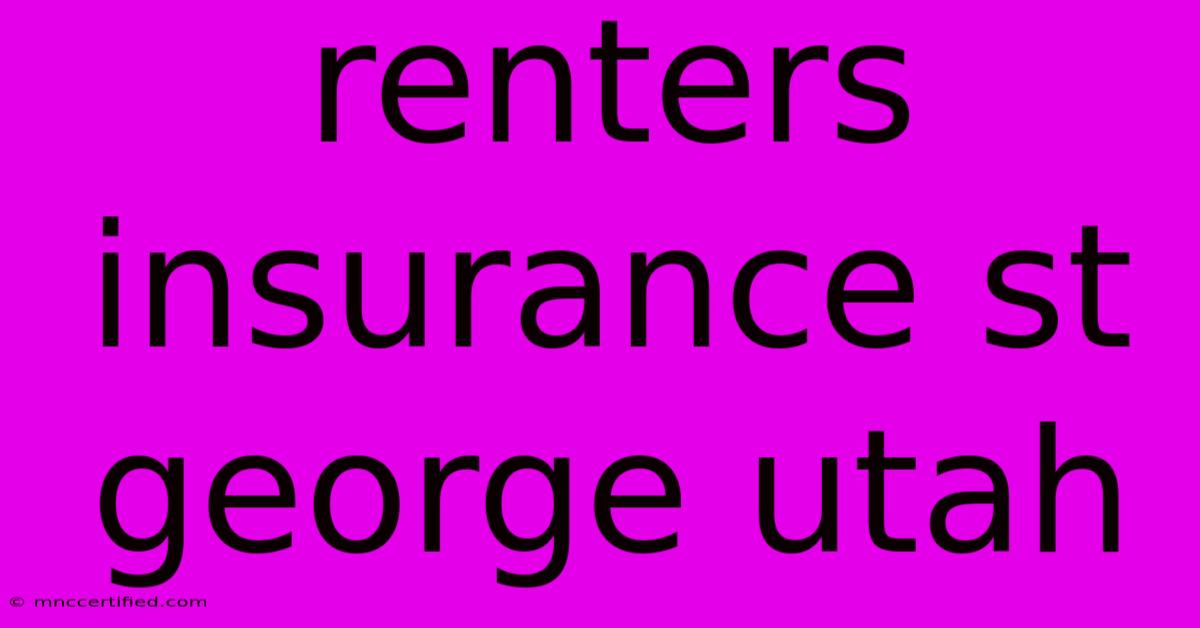 Renters Insurance St George Utah